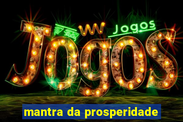 mantra da prosperidade